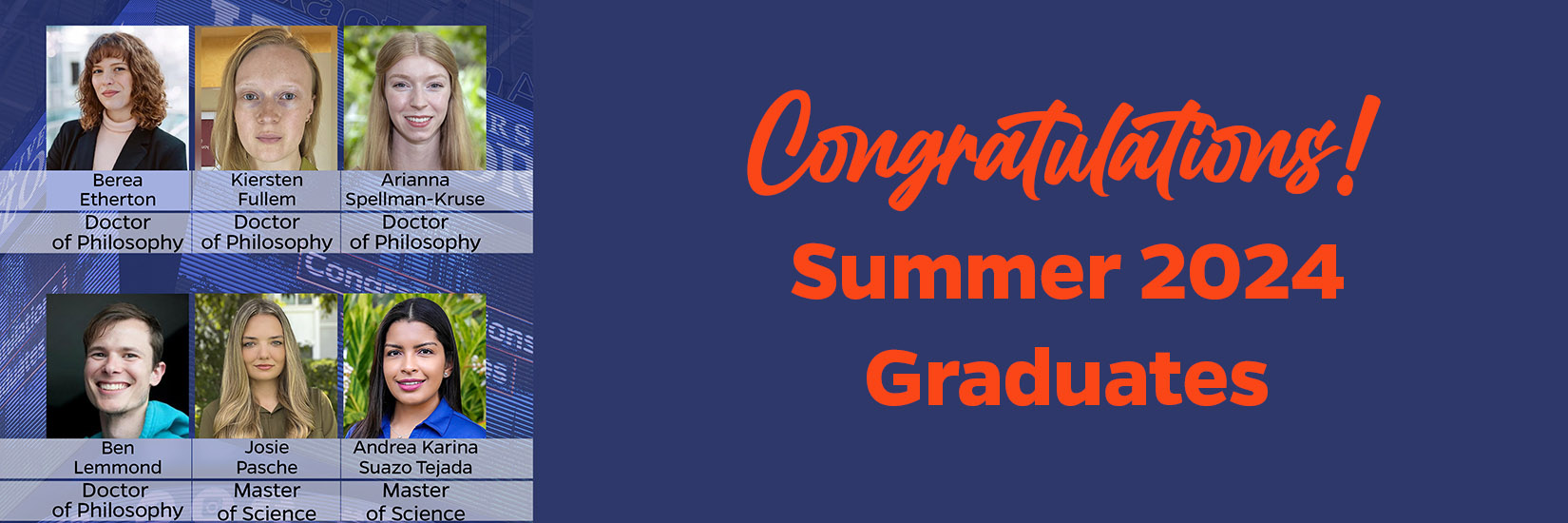 Congratulations to UF/IFAS Plant Pathology's Summer 2024 graduates: Berea Etherton, Kiersten Fullem, Arianna Spellman-Kruse, Ben Lemmond, Josie Pasche and Andrea Karina Suazo Tejada